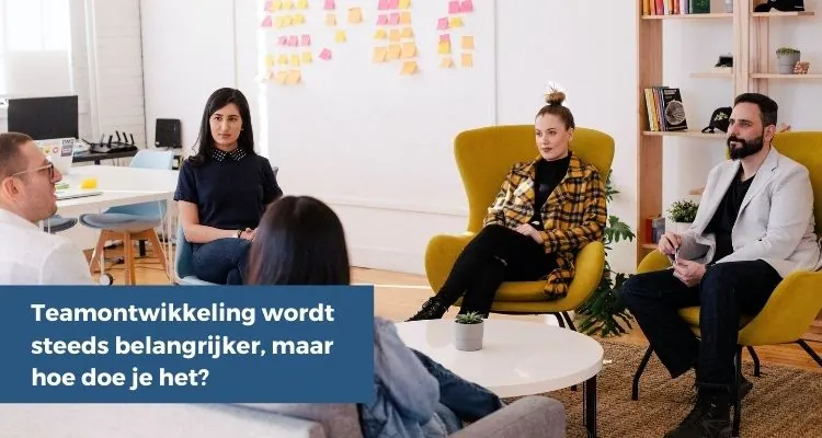 Teamontwikkeling: zo analyseer en verbeter je teamprestaties
